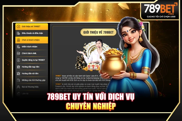 789BET uy tín với dịch vụ chuyên nghiệp