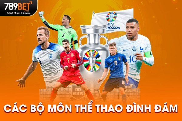 Các bộ môn thể thao đình đám