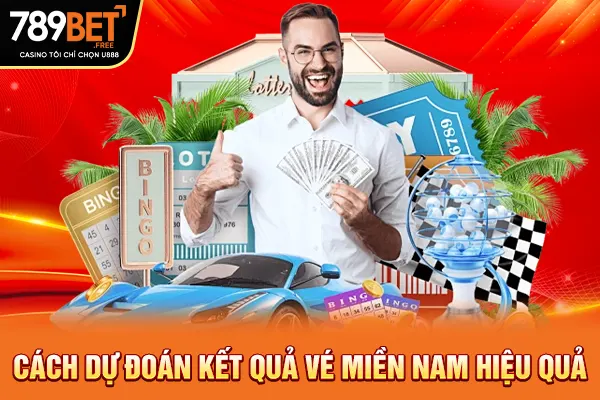 Cách dự đoán kết quả vé miền Nam hiệu quả