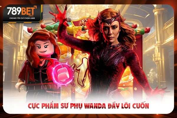Cực phẩm Sư Phụ Wanda đầy lôi cuốn