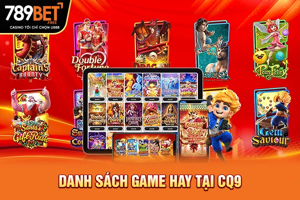Danh sách game hay tại CQ9