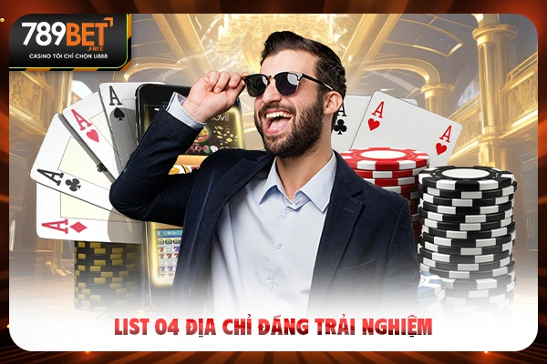 List 04 địa chỉ đáng trải nghiệm