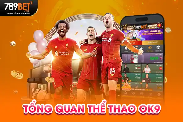 Tổng quan thể thao OK9